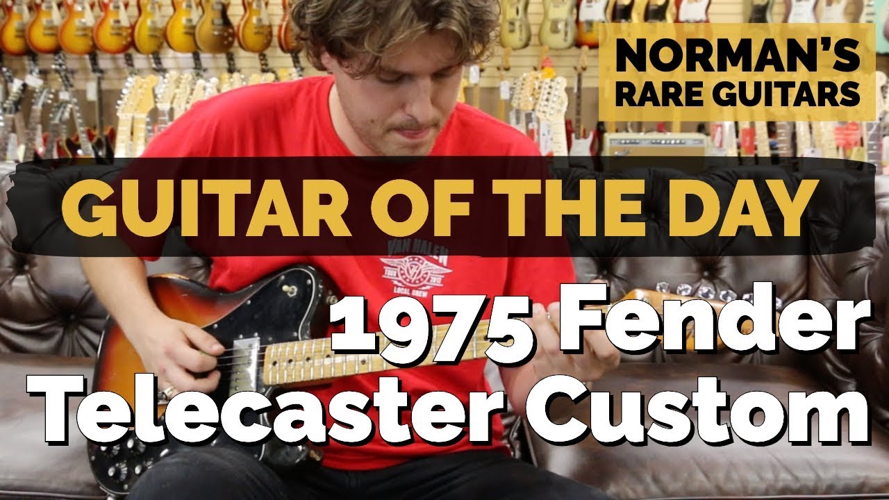 Guitar of the Day: 1975 Fender Telecaster Custom | Norman's Rare Guitars - YouTube