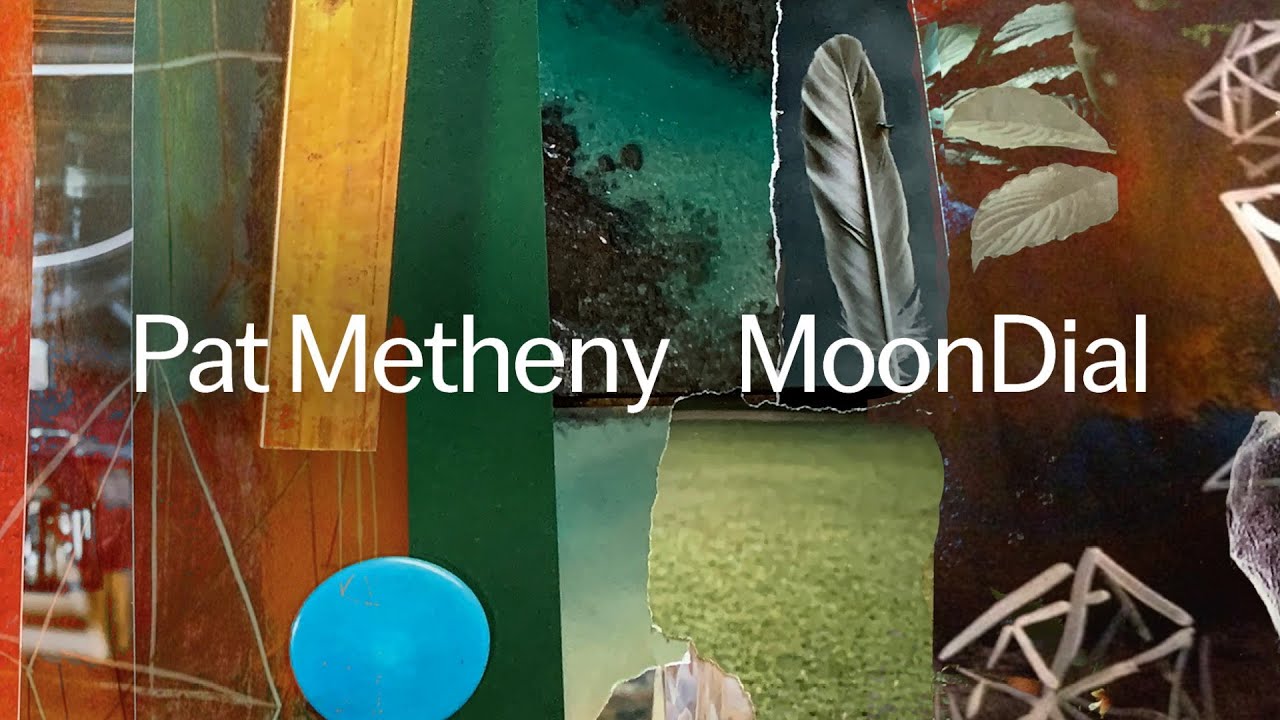 Pat Metheny - MoonDial (Official Audio) - YouTube