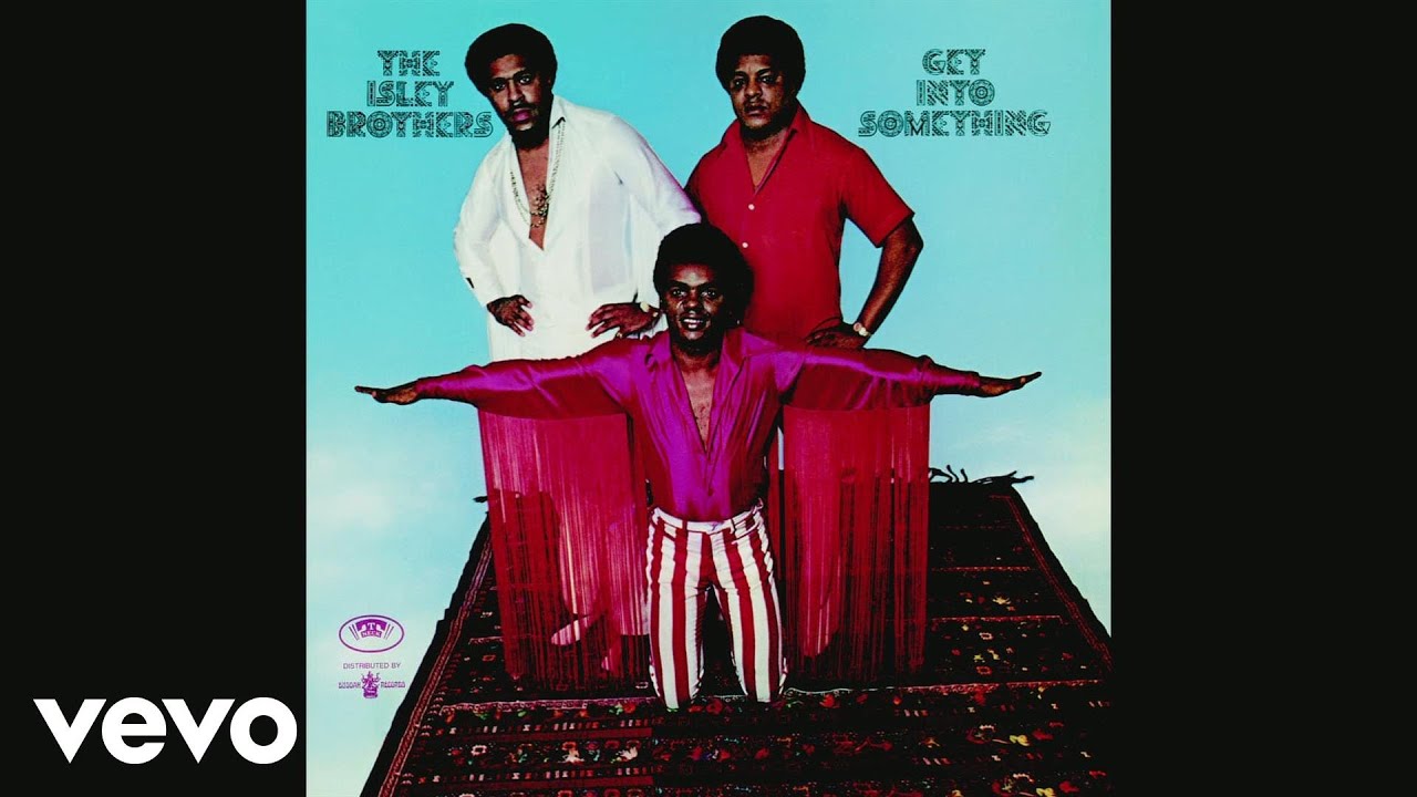 The Isley Brothers - Get Into Something (Audio) - YouTube