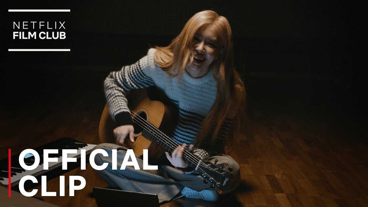 BLACKPINK: Light Up The Sky | Ros&eacute; Has A Late Night Jam Session Clip | Netflix - YouTube