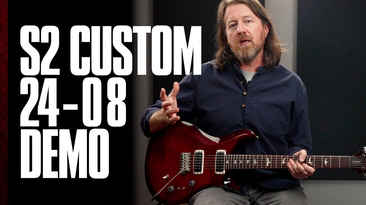 The S2 Custom 24-08 | Demo | PRS Guitars - YouTube