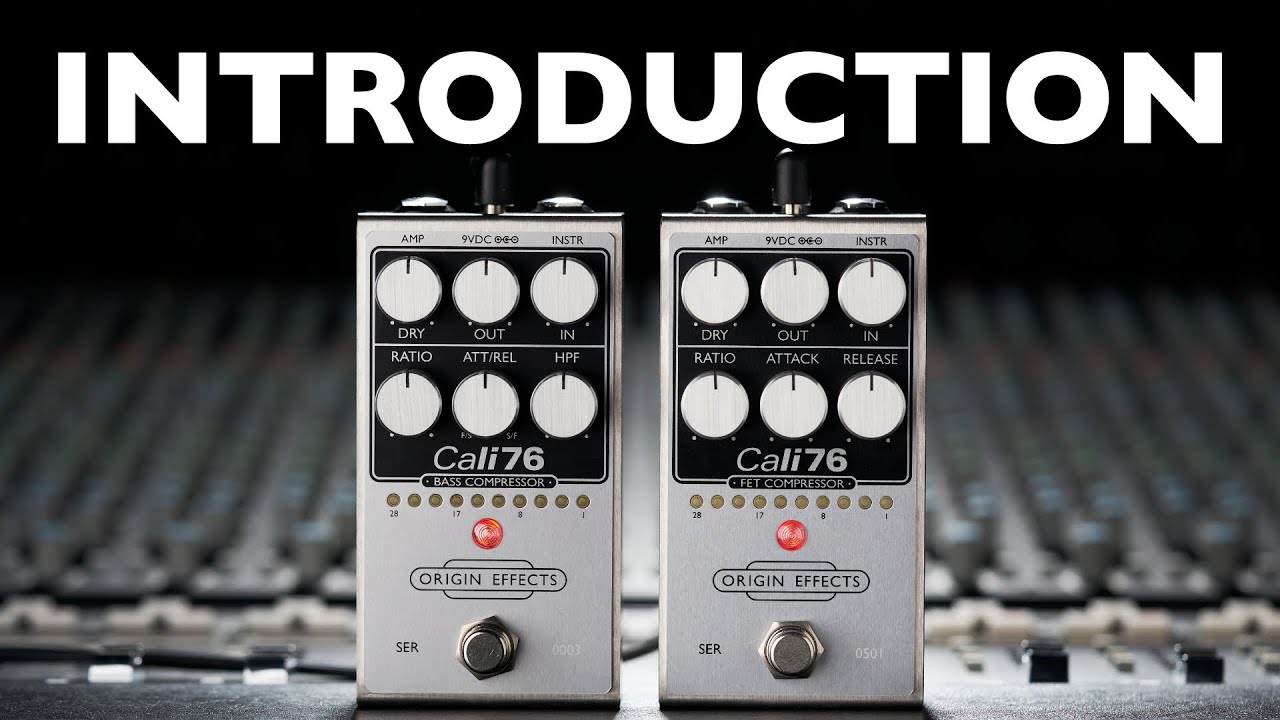 Cali76 FET & Bass Compressor: Product Introduction - YouTube