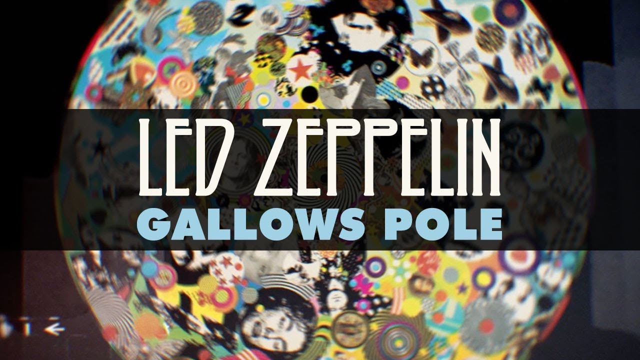 Led Zeppelin - Gallows Pole (Official Audio) - YouTube
