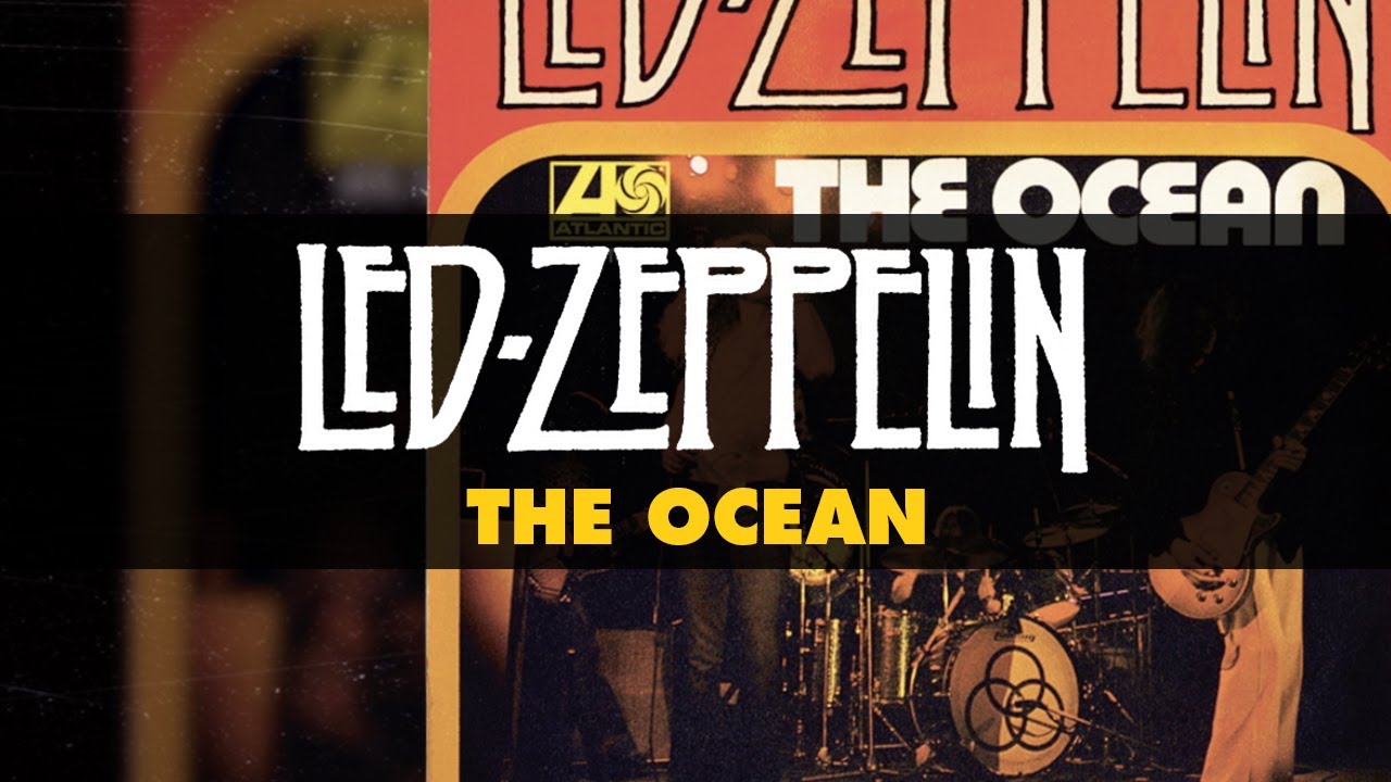 Led Zeppelin - The Ocean (Official Audio) - YouTube