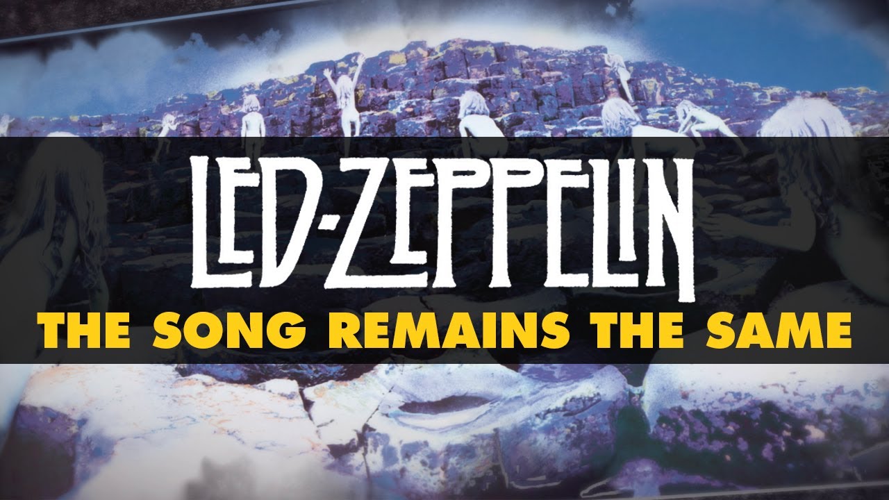 Led Zeppelin - The Song Remains The Same (Official Audio) - YouTube