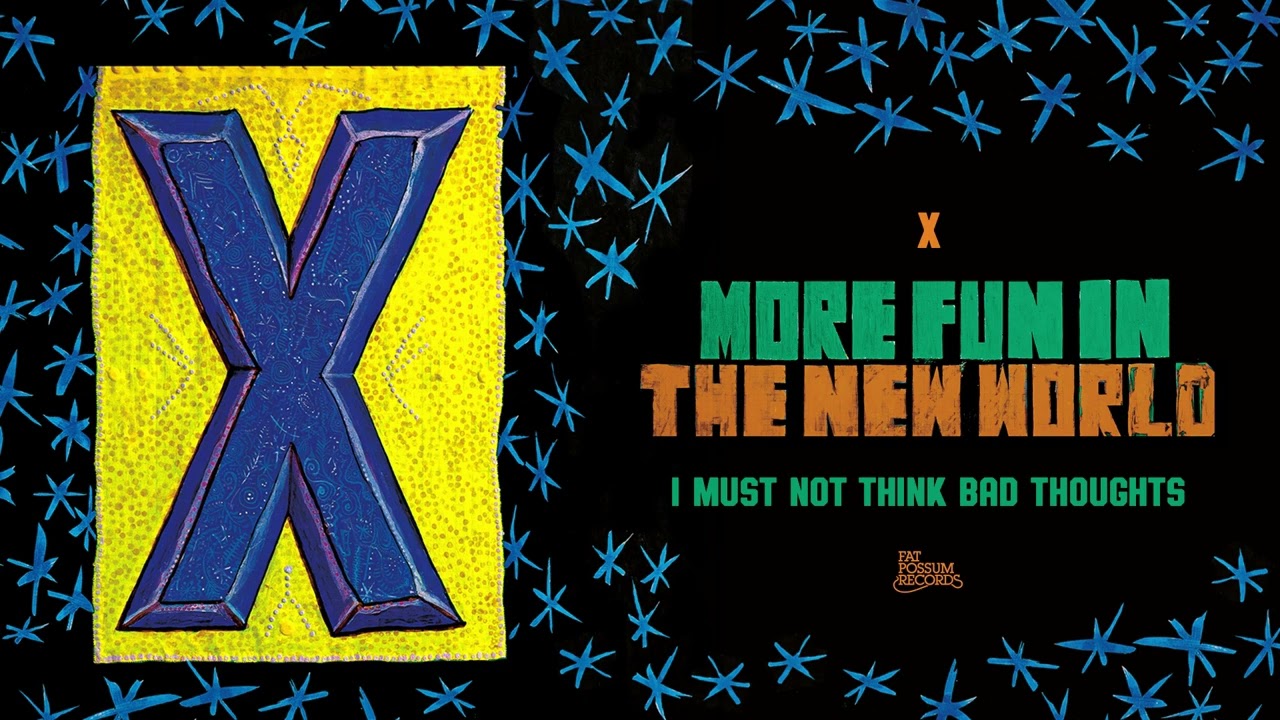 X - I Must Not Think Bad Thoughts (Official Audio) - YouTube