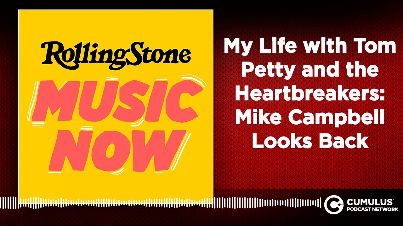 My Life with Tom Petty and the Heartbreakers: Mike Campbell Looks Back - YouTube