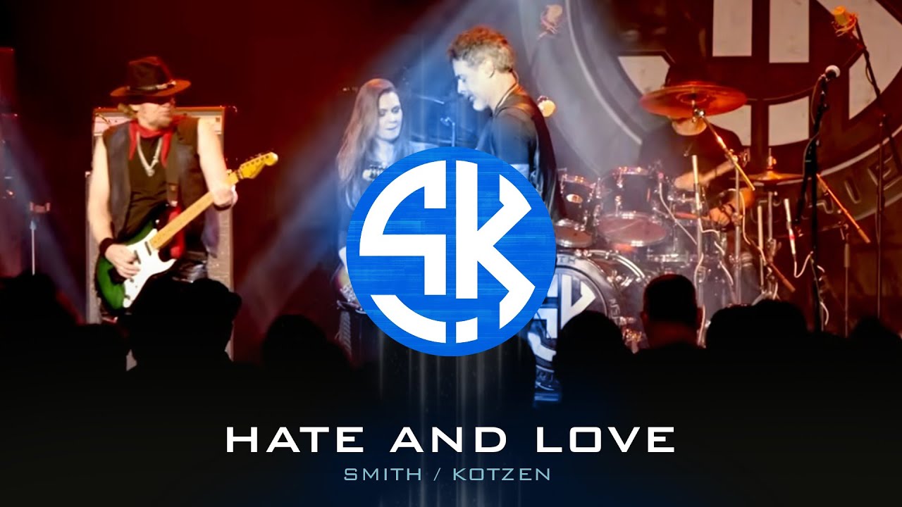 Smith/Kotzen - Hate and Love (Live) (Official Video) - YouTube
