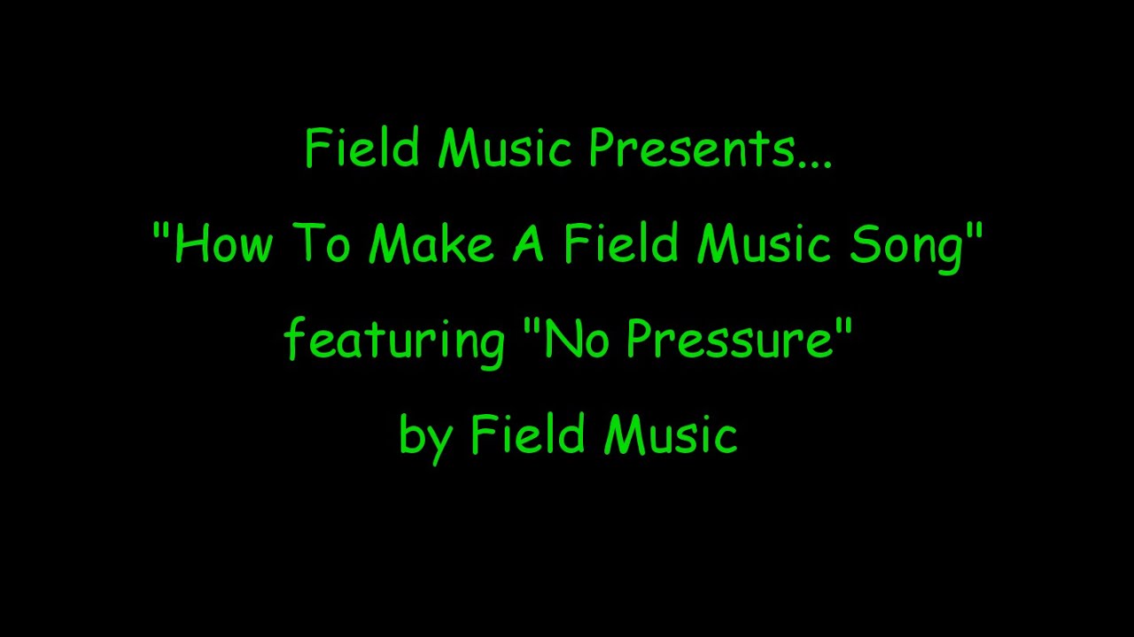 Field Music - No Pressure - YouTube
