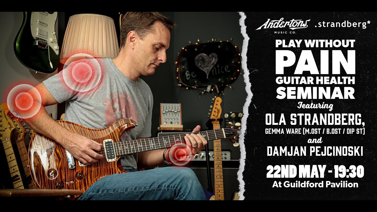 Play Without Pain - Guitar Health Seminar With Strandberg Guitars - Livestream - YouTube