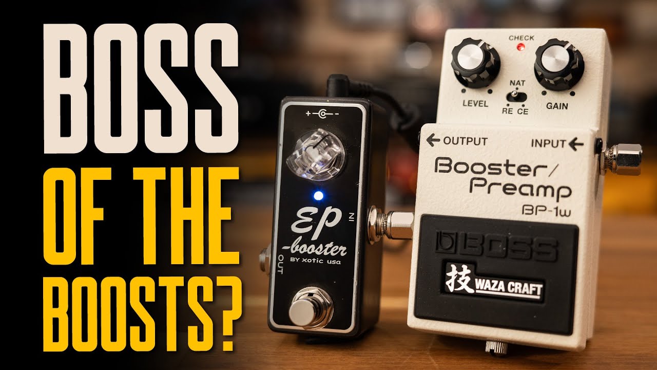 Boss BP-1W &ndash; Boss Of The Boosts? [Plus EP Boost For Context: Effector Du Jour] - YouTube
