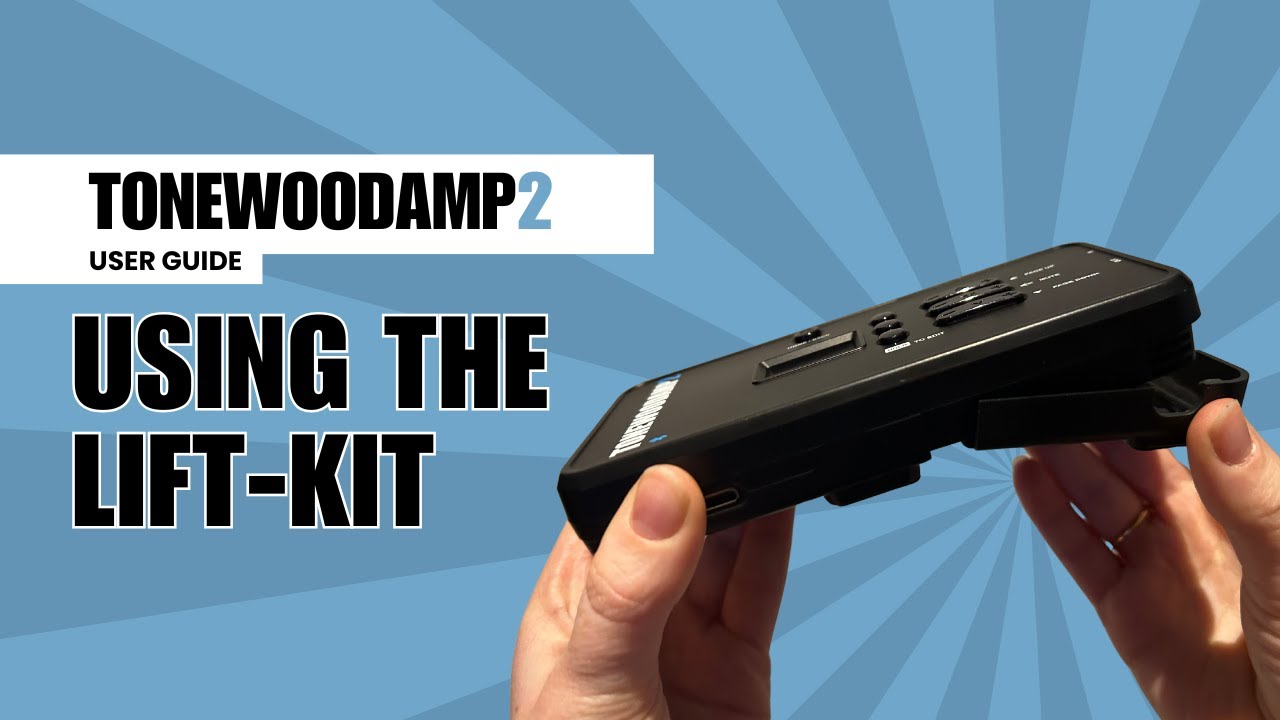 Using the Lift-Kit - ToneWoodAmp2 User Guide - YouTube