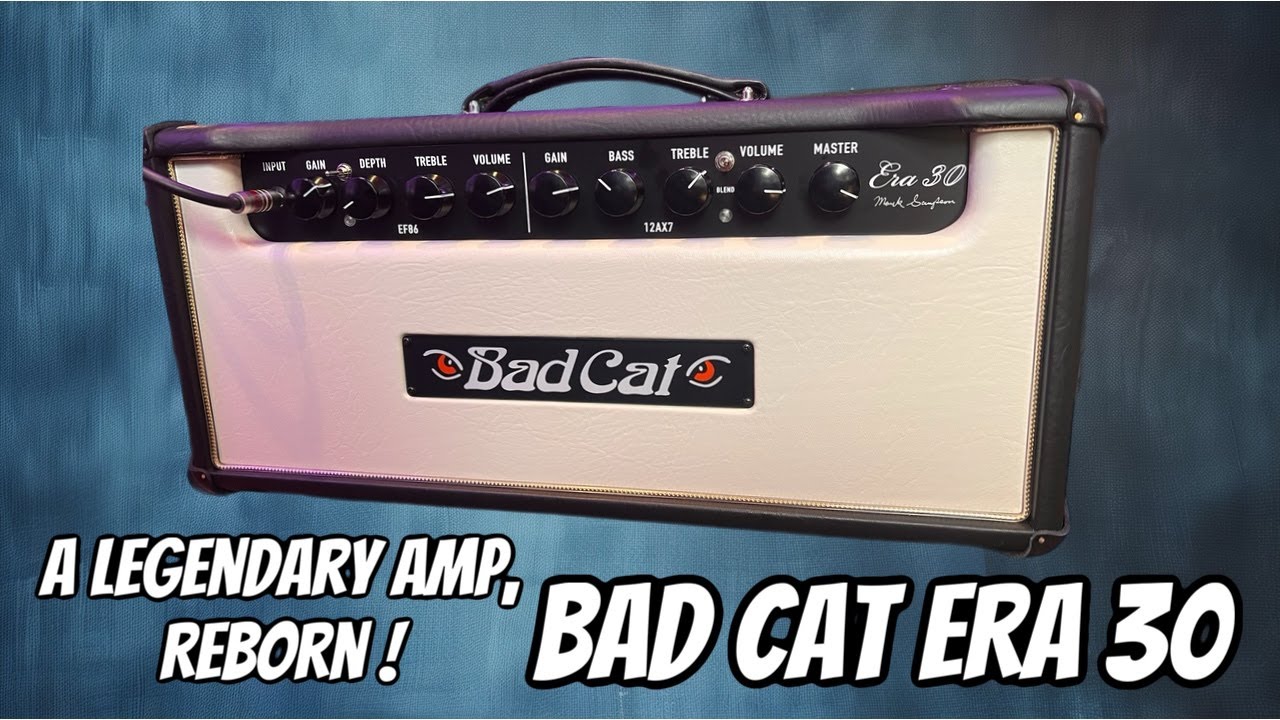 A LEGENDARY AMP REBORN! BAD CAT ERA 30 - YouTube